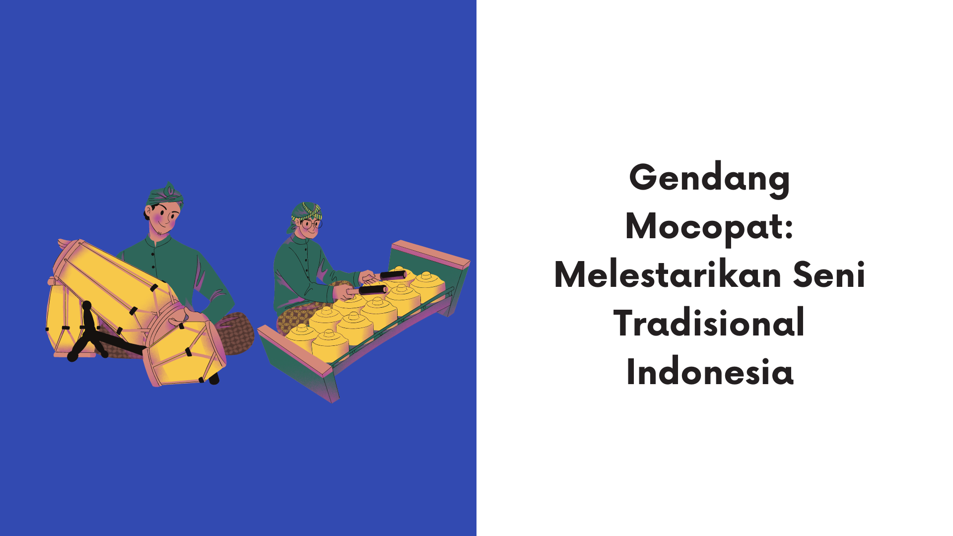 Gendang Mocopat: Melestarikan Seni Tradisional Indonesia