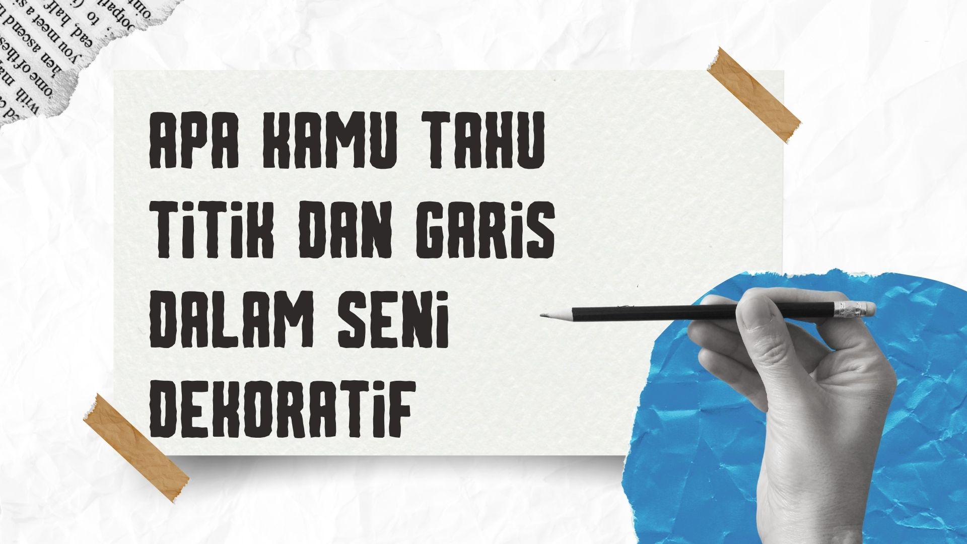 Apa Kamu Tahu Titik dan Garis Dalam Seni Dekoratif