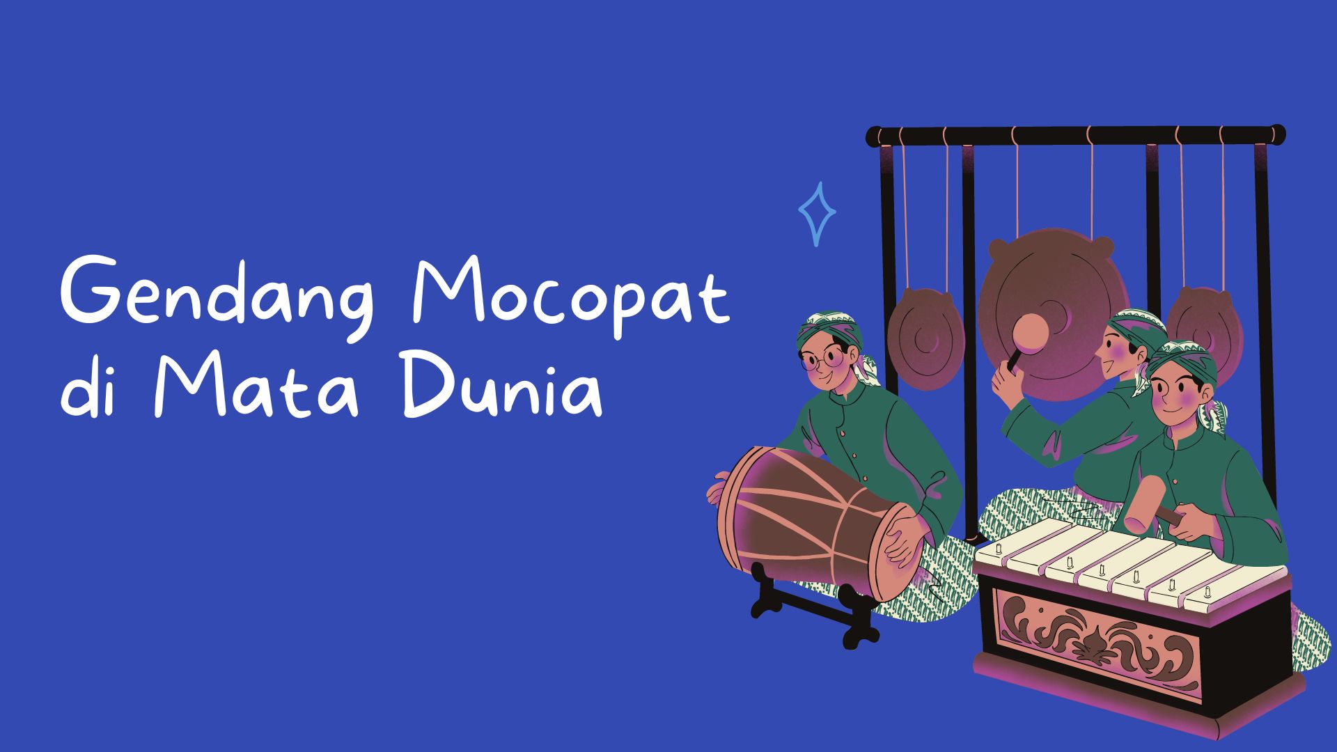 Gendang Mocopat di Mata Dunia